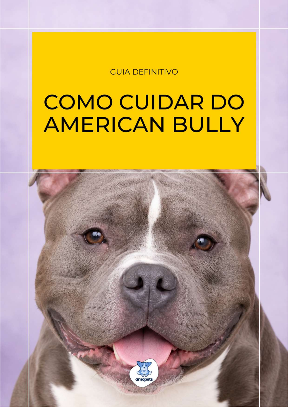 capa do e-book Guia de Como Cuidar do American Bully
