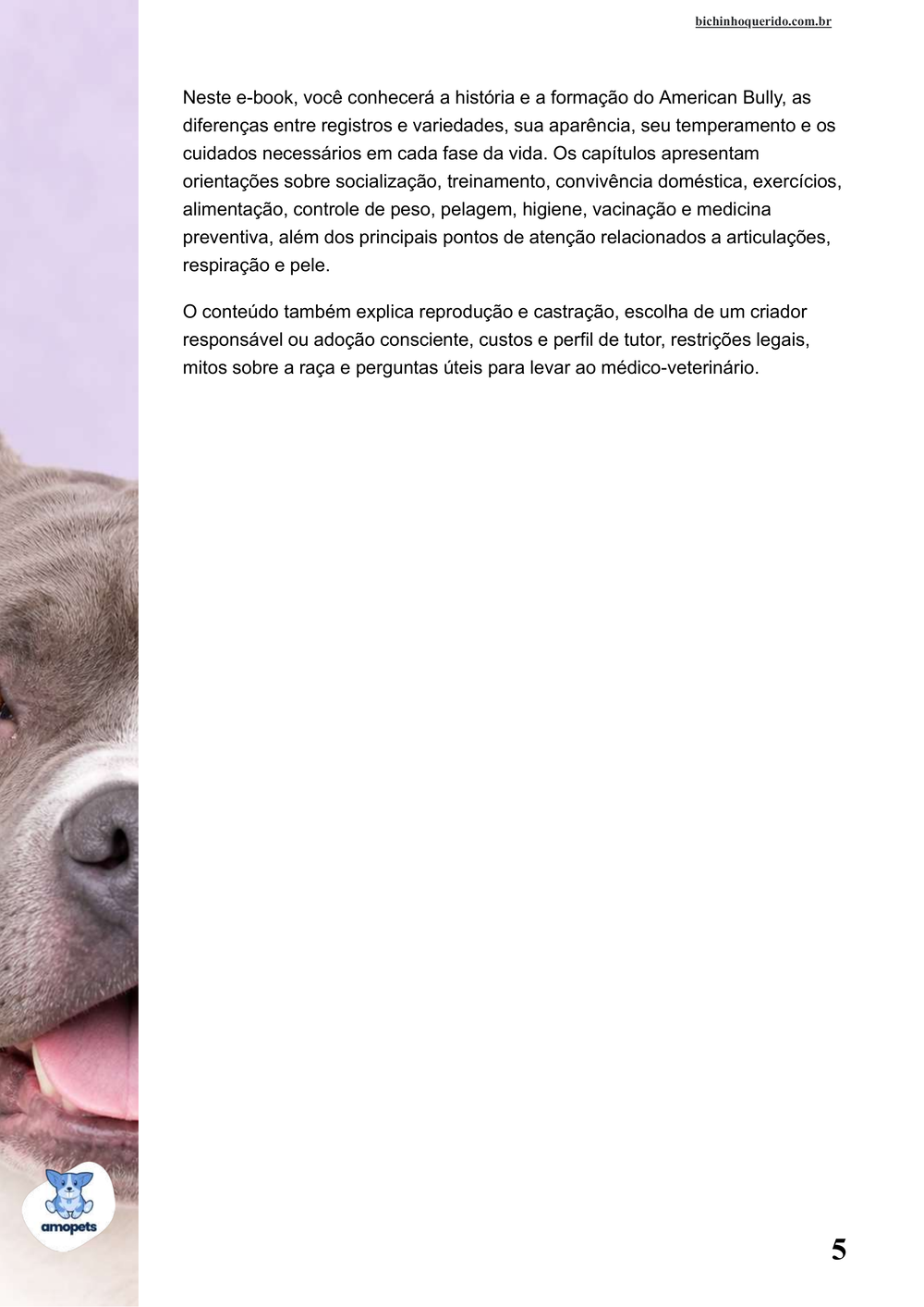 continuação da introdução do e-book Guia de Como Cuidar do American Bully