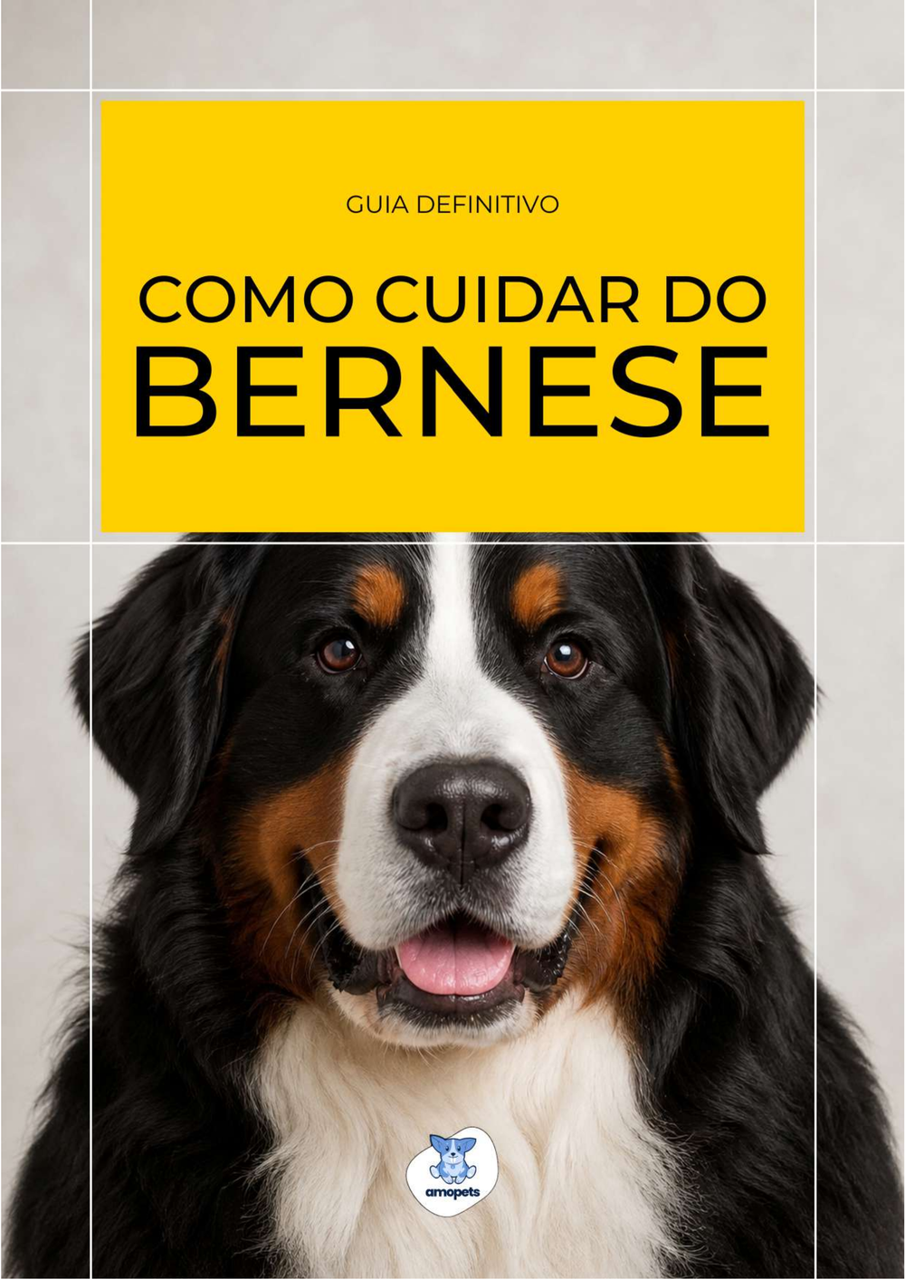 capa do e-book Guia de Como Cuidar do Bernese