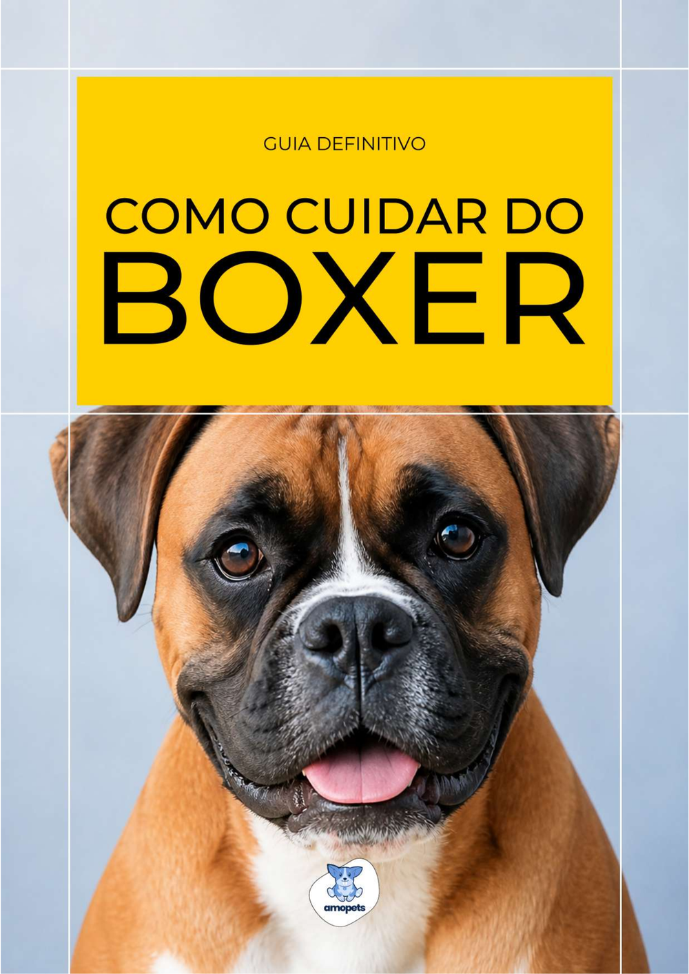 capa do e-book Guia de Como Cuidar do Boxer