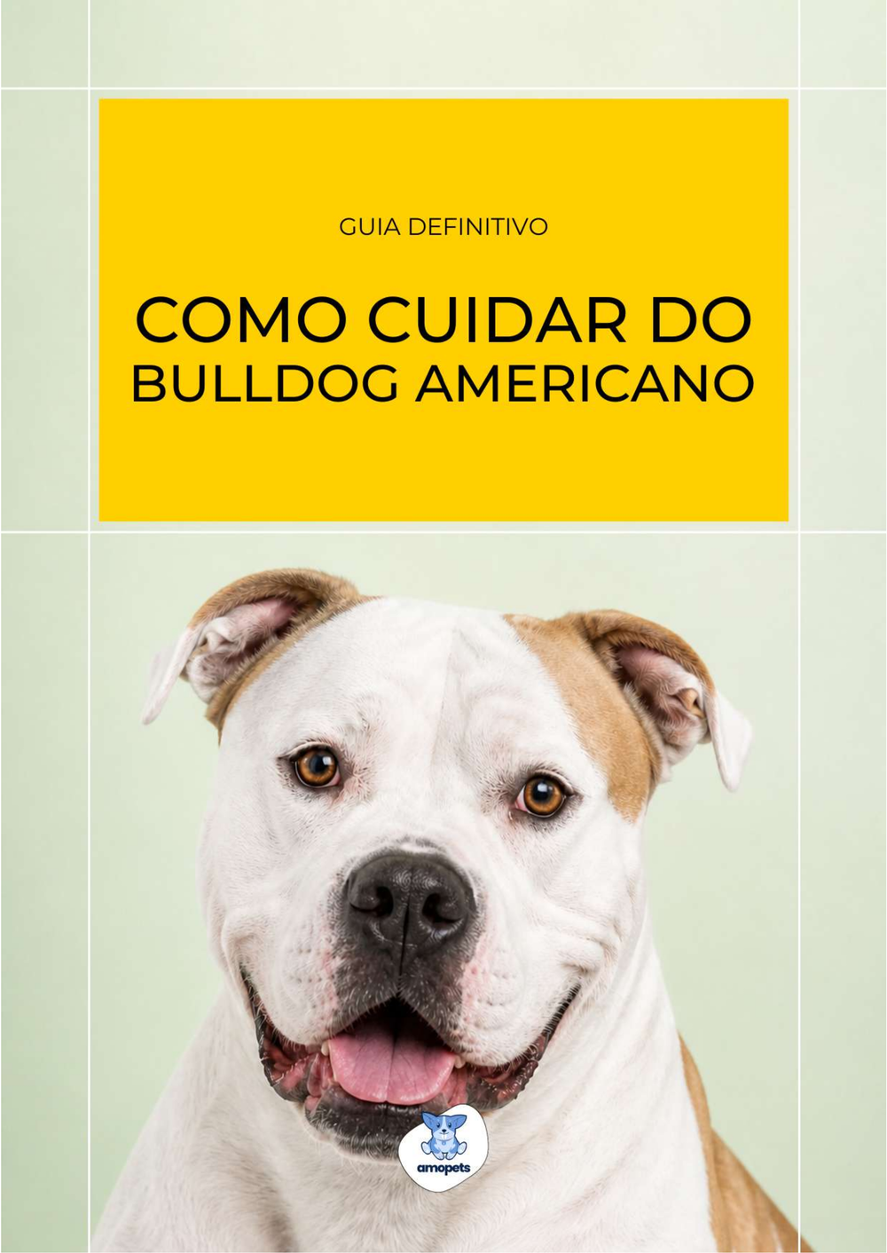 capa do e-book Guia de Como Cuidar do Bulldog Americano
