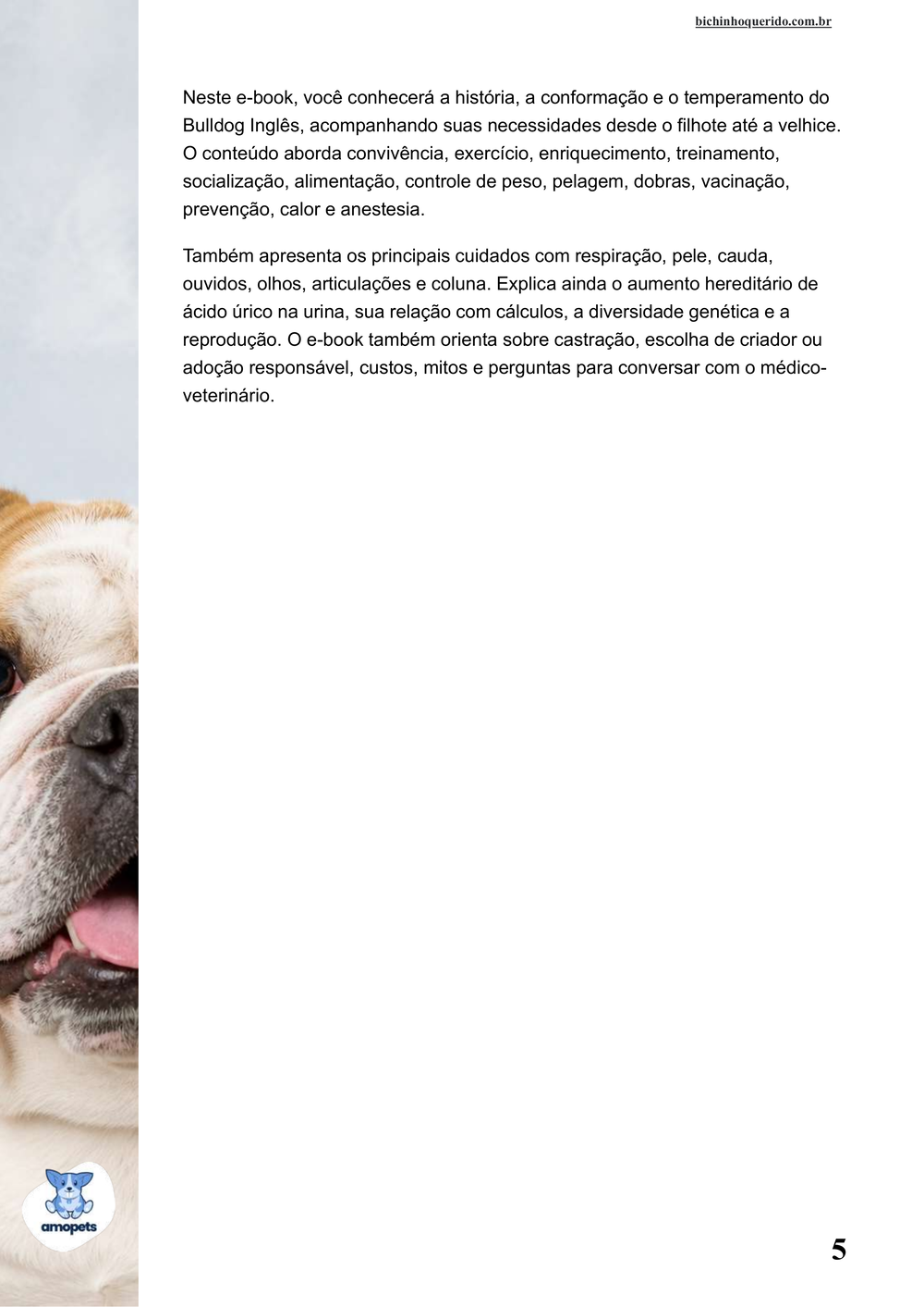 continuação da introdução do e-book Guia de Como Cuidar do Bulldog Inglês