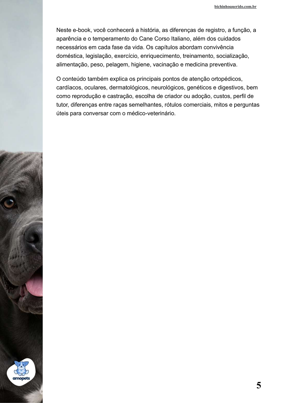 continuação da introdução do e-book Guia de Como Cuidar do Cane Corso