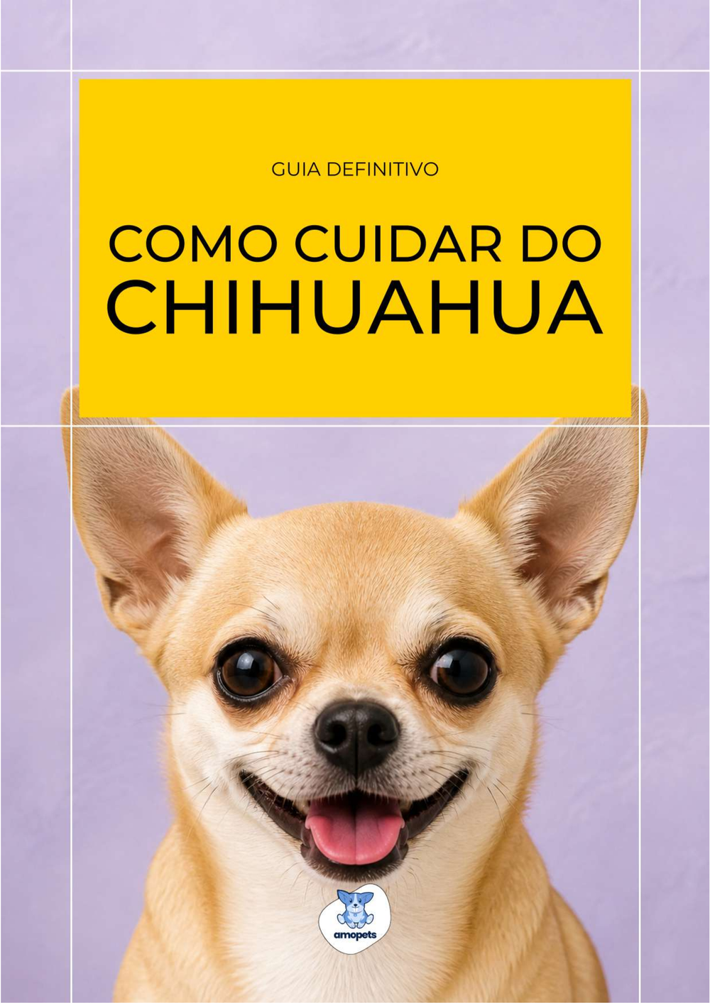 capa do e-book Guia de Como Cuidar do Chihuahua
