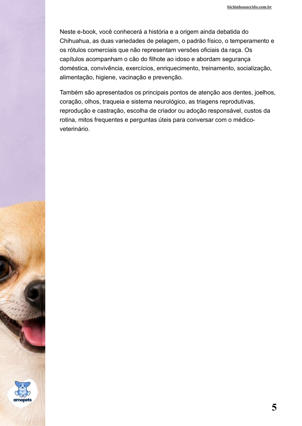 continuação da introdução do e-book Guia de Como Cuidar do Chihuahua