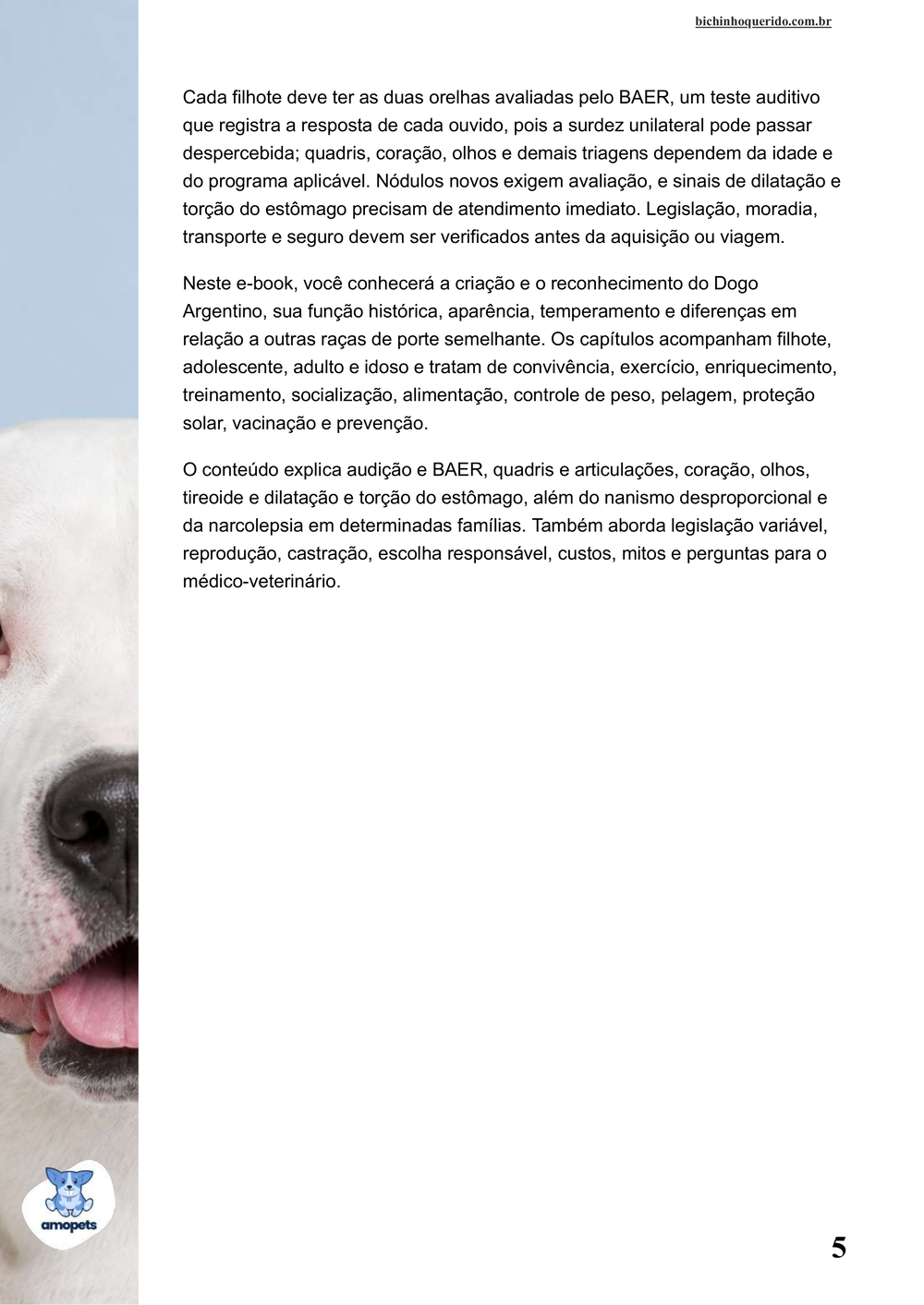 continuação da introdução do e-book Guia de Como Cuidar do Dogo Argentino
