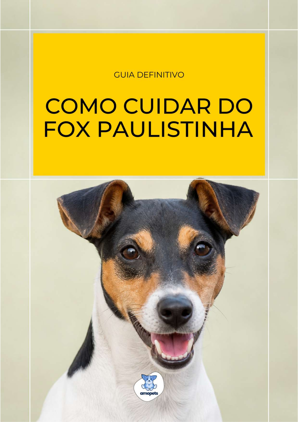 capa do e-book Guia de Como Cuidar do Fox Paulistinha