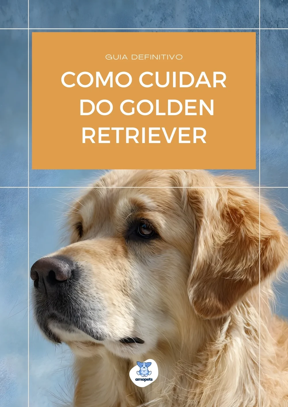 capa do guia de como cuidar do Golden Retriever