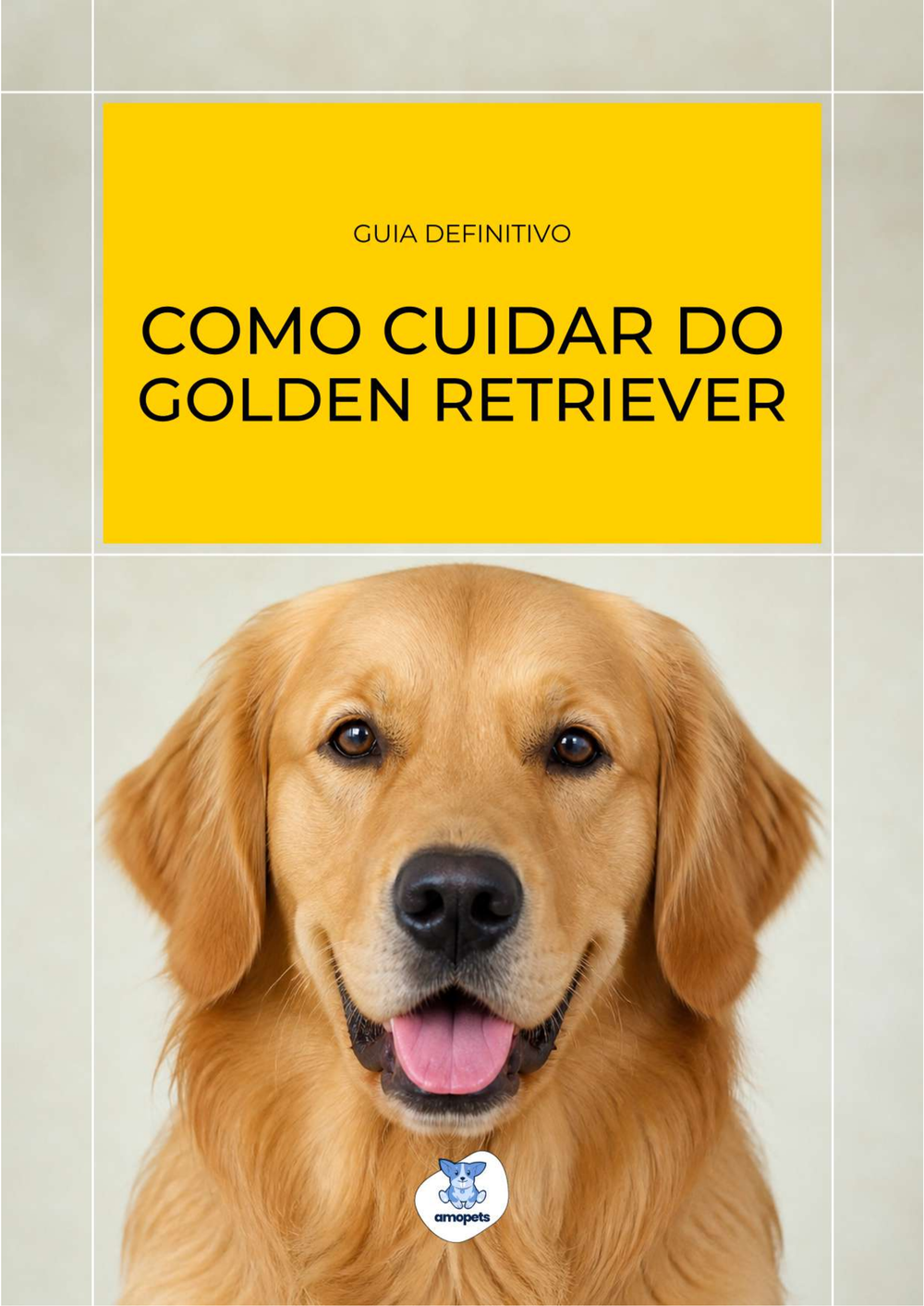 capa do e-book Guia de Como Cuidar do Golden Retriever