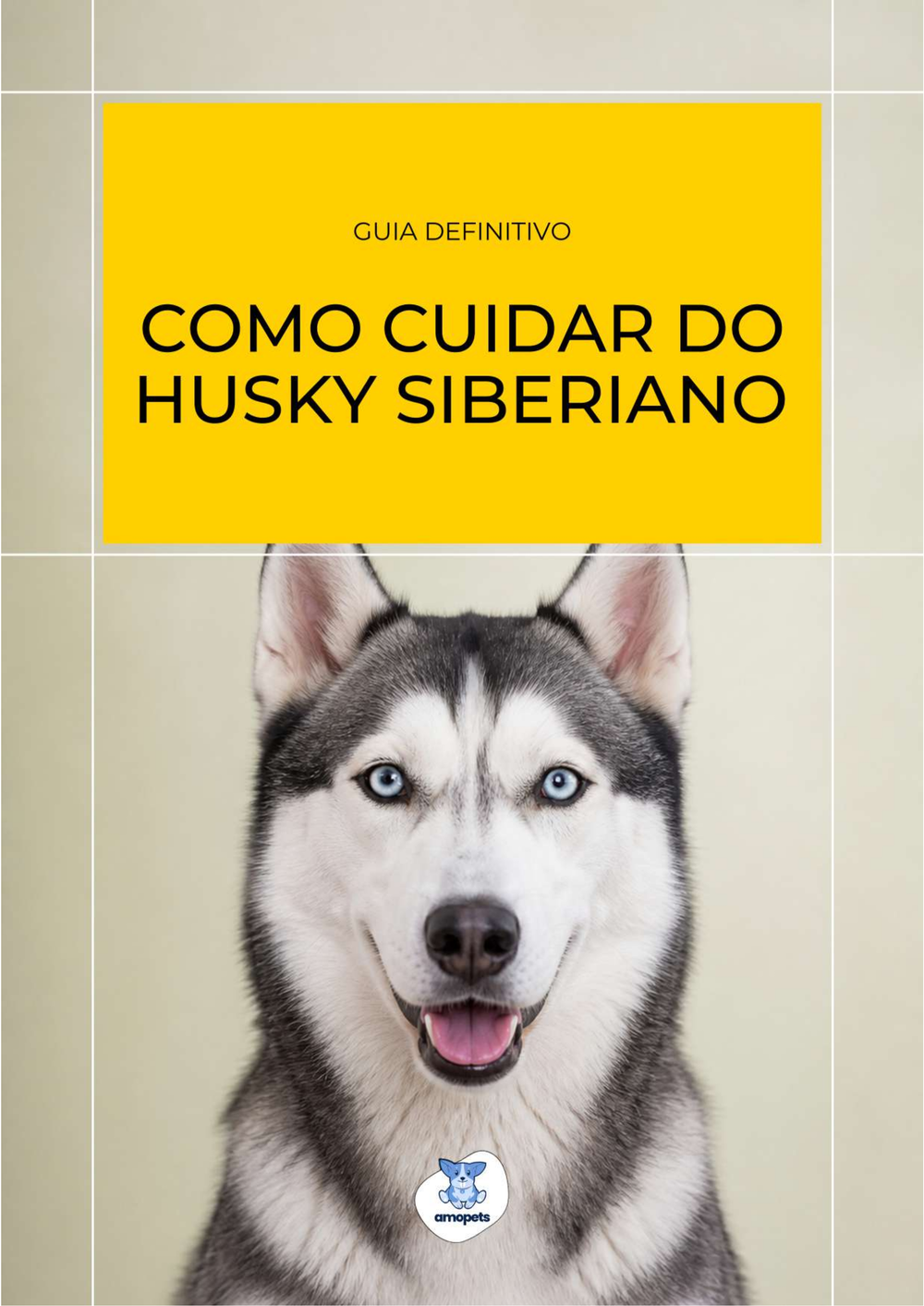 capa do e-book Guia de Como Cuidar do Husky Siberiano
