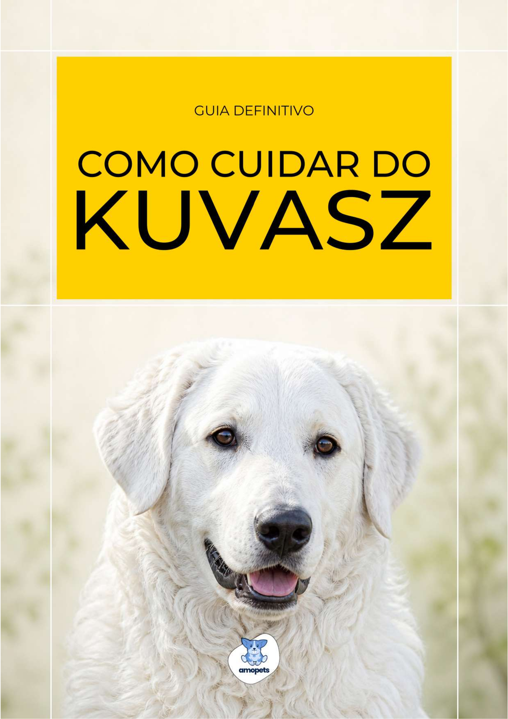 capa do e-book Guia de Como Cuidar do Kuvasz