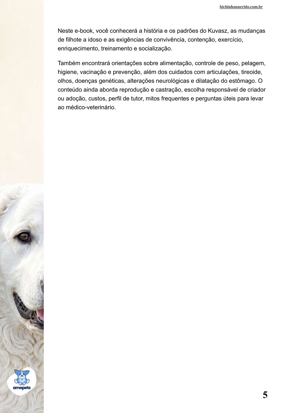 continuação da introdução do e-book Guia de Como Cuidar do Kuvasz