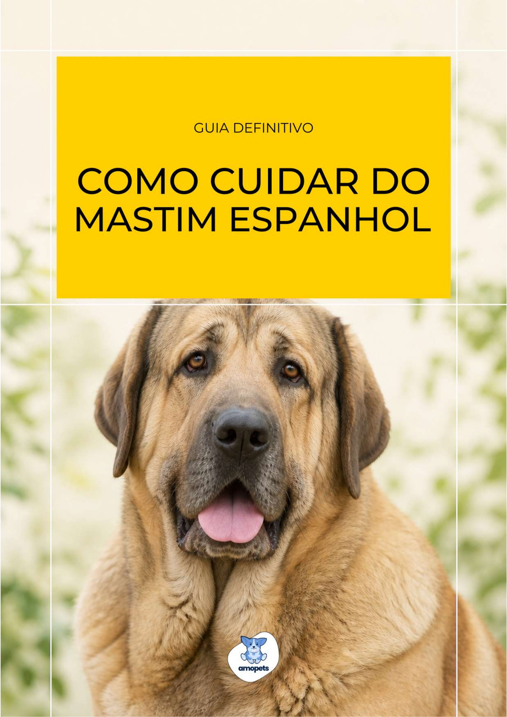 capa do e-book Guia de Como Cuidar do Mastim Espanhol
