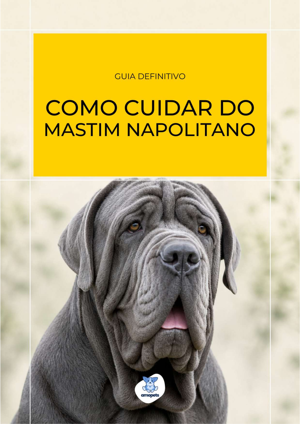 capa do e-book Guia de Como Cuidar do Mastim Napolitano