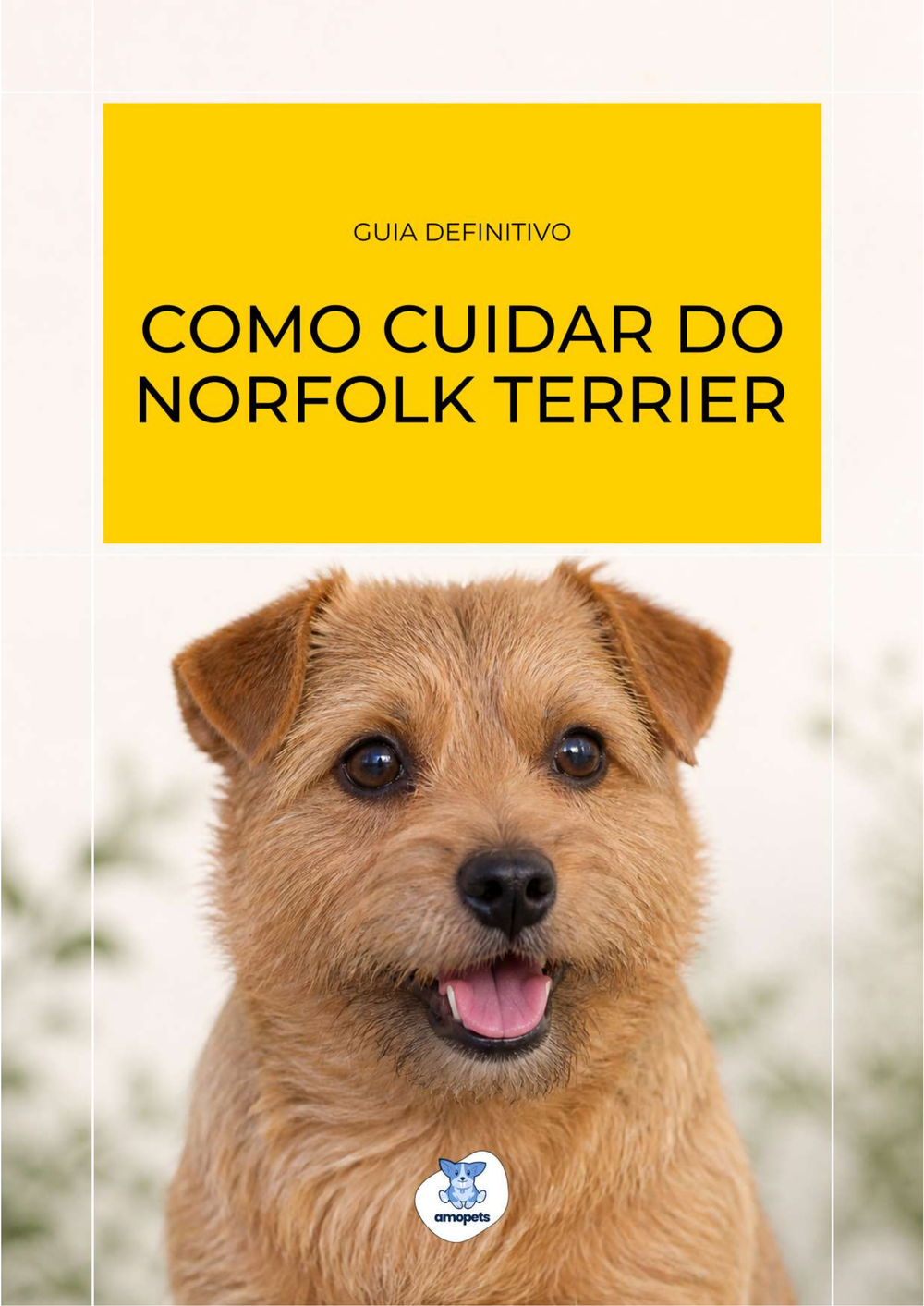 capa do e-book Guia de Como Cuidar do Norfolk Terrier