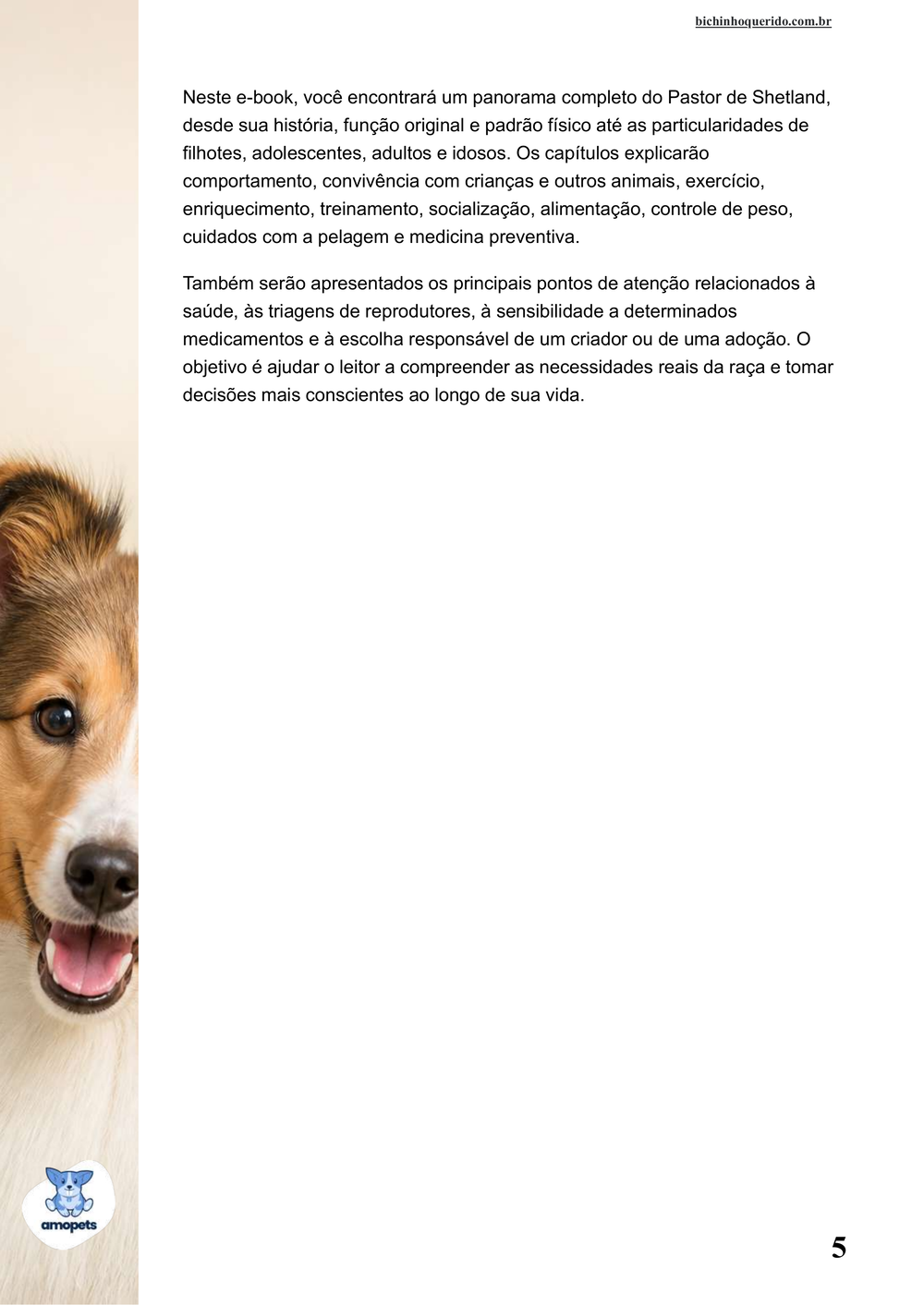 continuação da introdução do e-book Guia de Como Cuidar do Pastor de Shetland