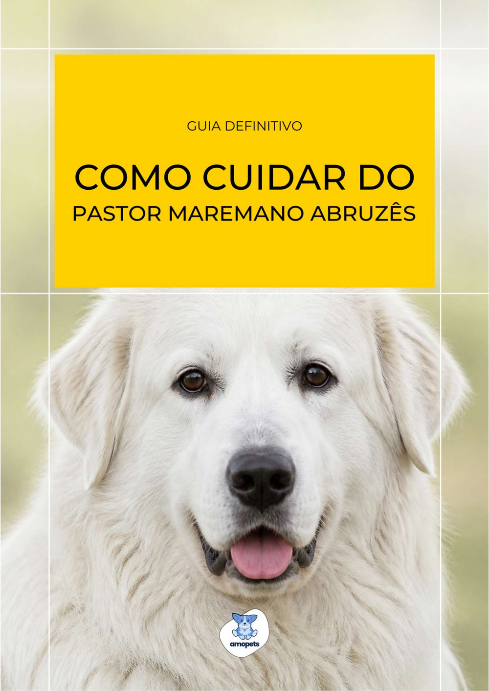 capa do e-book Guia de Como Cuidar do Pastor Maremano Abruzês