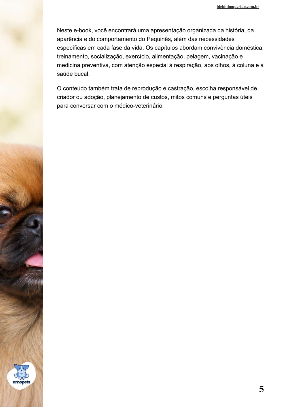 continuação da introdução do e-book Guia de Como Cuidar do Pequinês