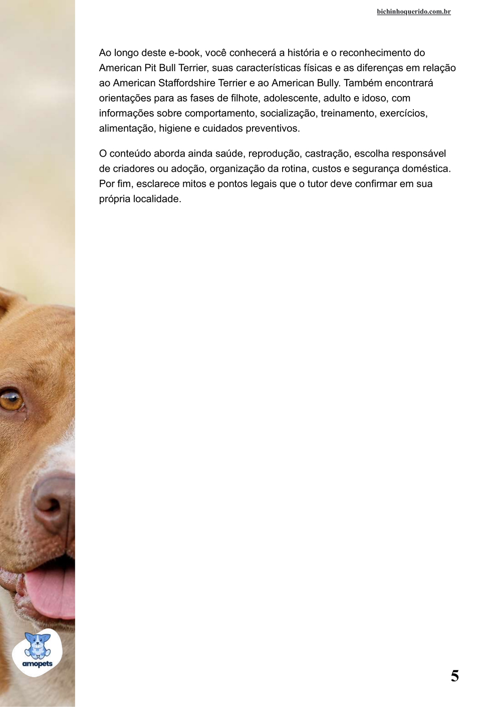 continuação da introdução do e-book Guia de Como Cuidar do Pitbull