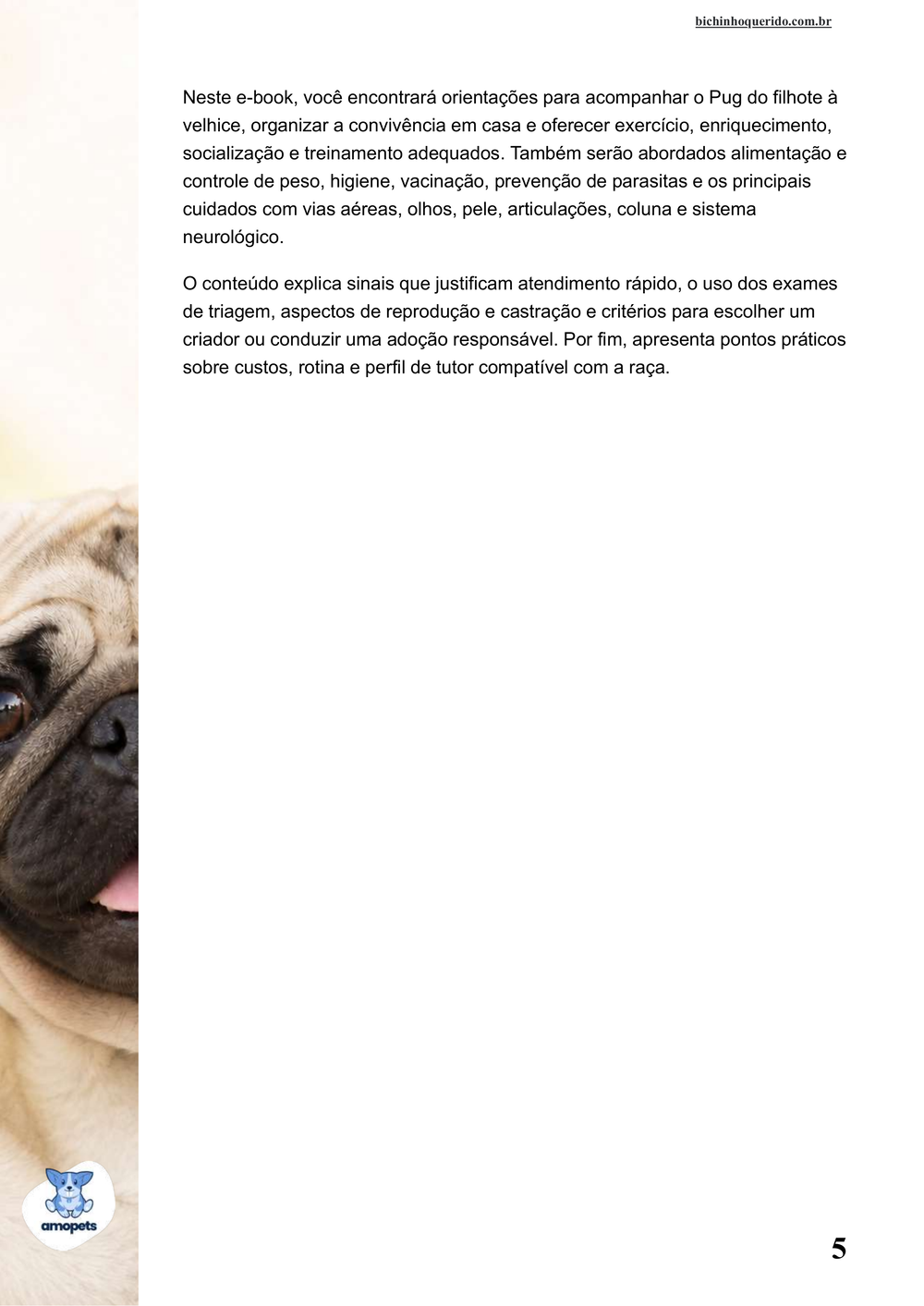 continuação da introdução do e-book Guia de Como Cuidar do Pug