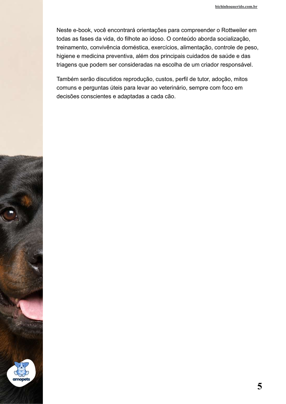 continuação da introdução do e-book Guia de Como Cuidar do Rottweiler