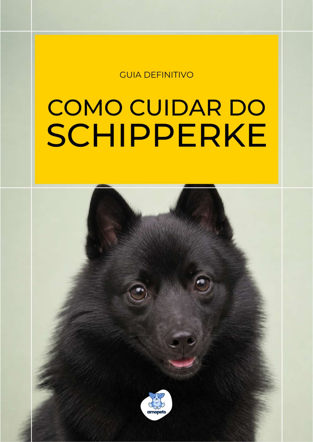 capa do e-book Guia de Como Cuidar do Schipperke