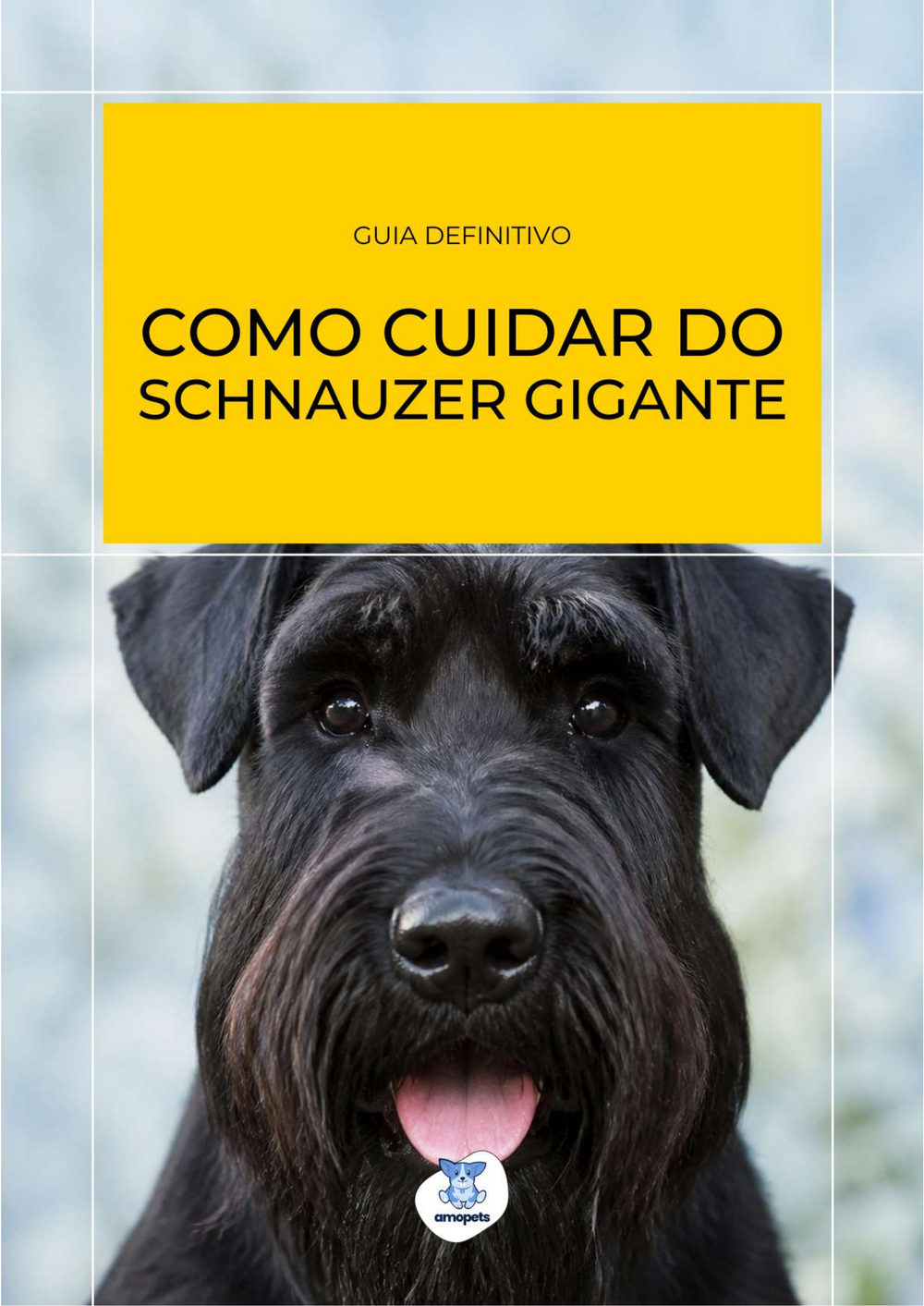 capa do e-book Guia de Como Cuidar do Schnauzer Gigante