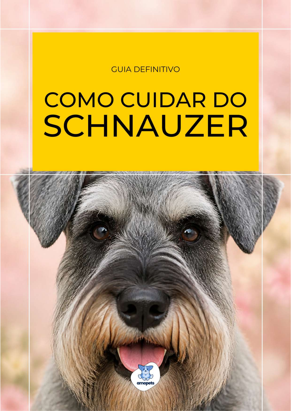 capa do e-book Guia de Como Cuidar do Schnauzer