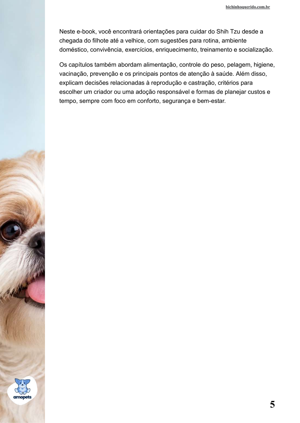 continuação da introdução do e-book Guia de Como Cuidar do Shih Tzu
