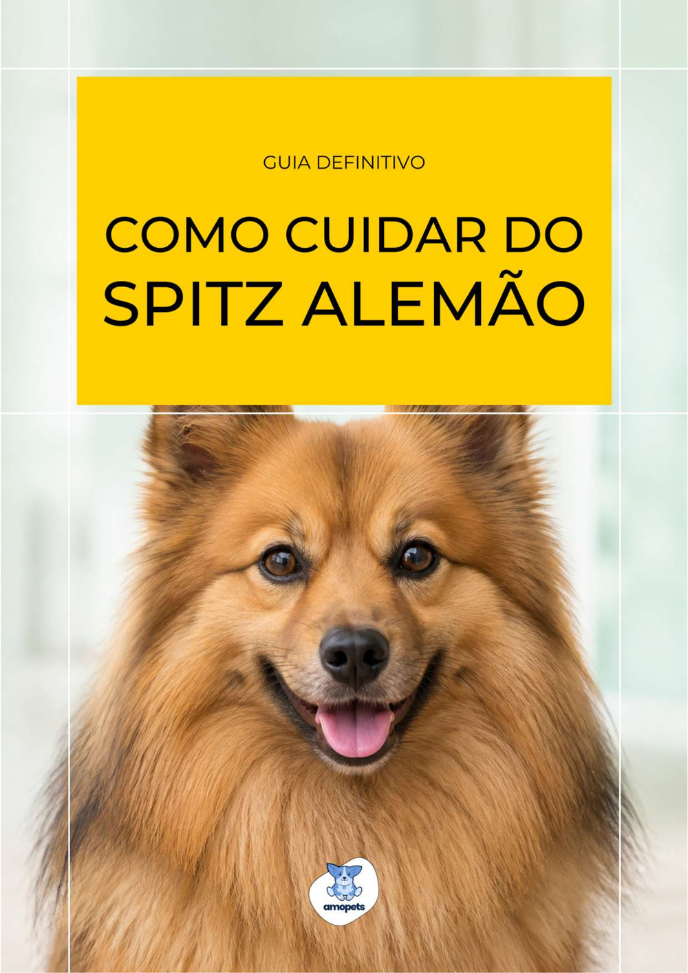 capa do e-book Guia de Como Cuidar do Spitz Alemão
