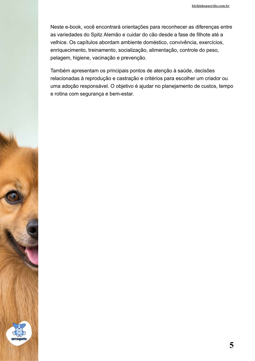continuação da introdução do e-book Guia de Como Cuidar do Spitz Alemão