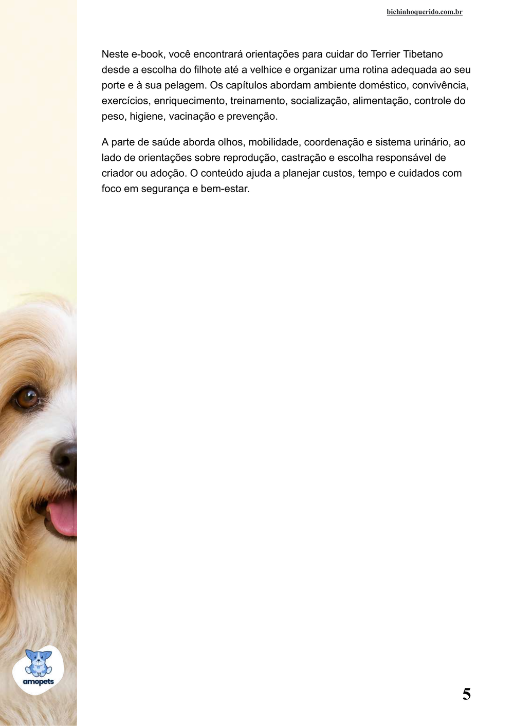 continuação da introdução do e-book Guia de Como Cuidar do Terrier Tibetano
