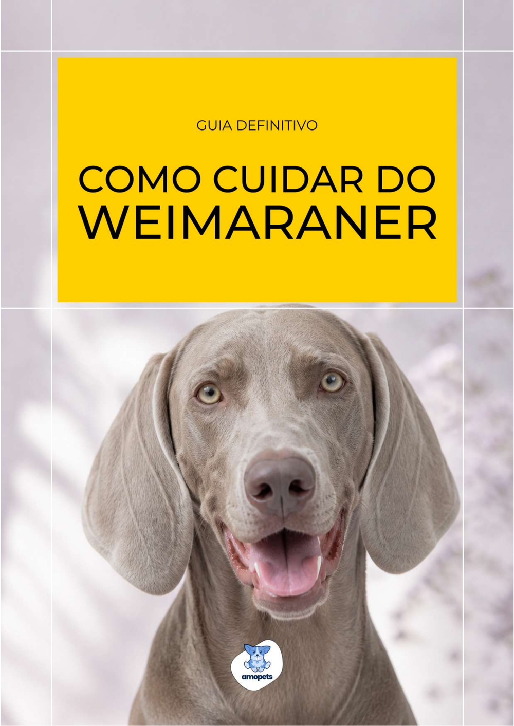 capa do e-book Guia de Como Cuidar do Weimaraner
