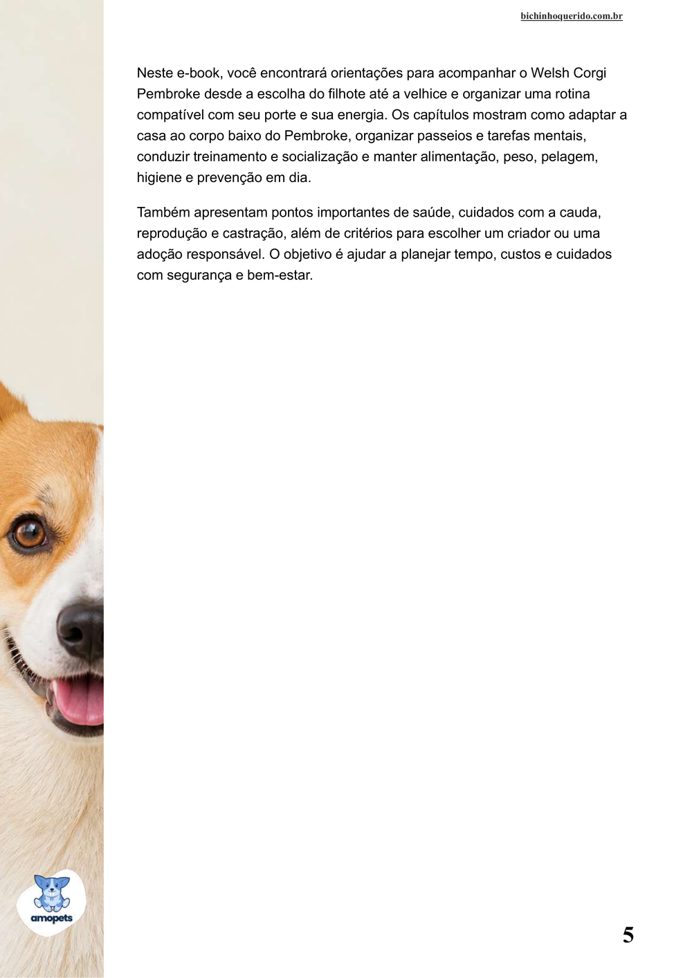 continuação da introdução do e-book Guia de Como Cuidar do Welsh Corgi Pembroke