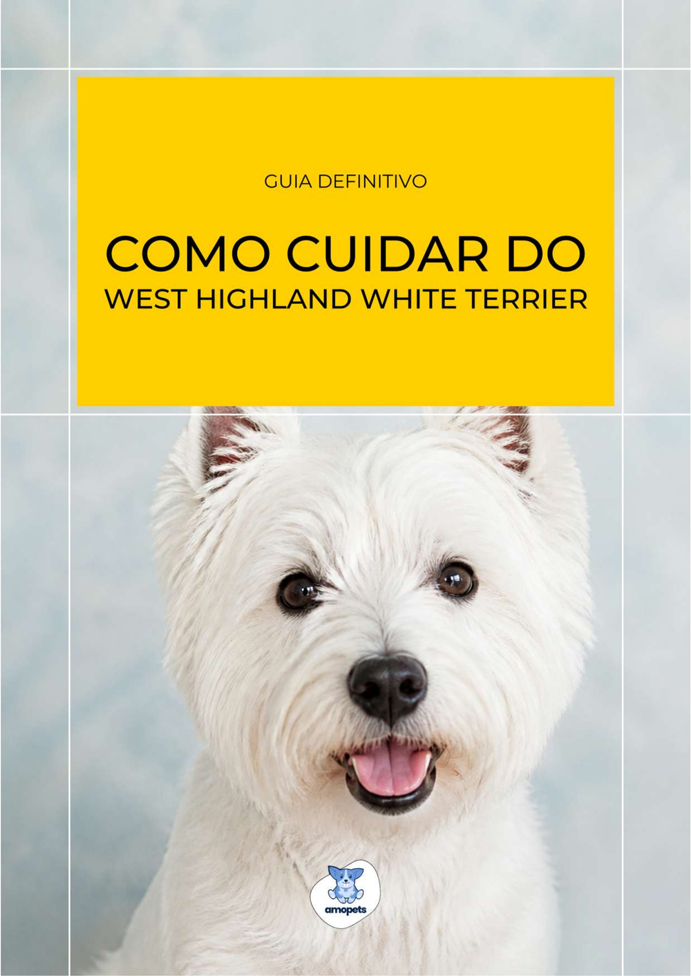 capa do e-book Guia de Como Cuidar do West Highland White Terrier